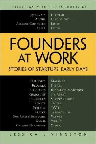 Founders At Work: Stories of Startups’ Early Days