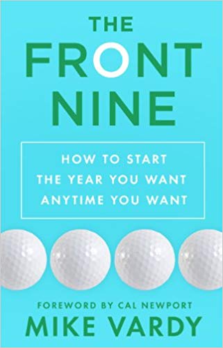 The Front Nine : comment commencer l'année que vous voulez quand vous le souhaitez