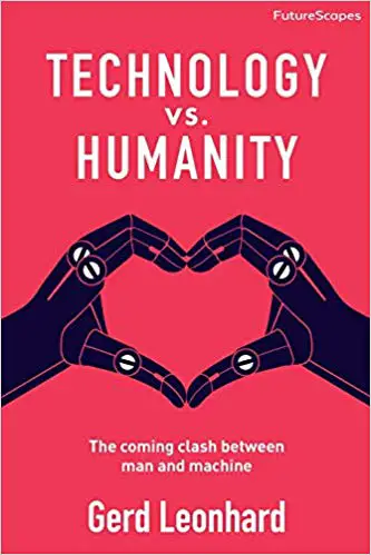 Technology vs. Humanity: The coming clash between man and machine (FutureScapes)
