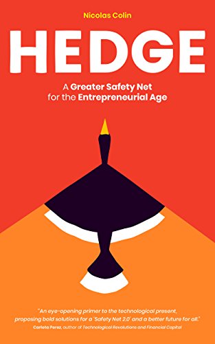 Hedge: A Greater Safety Net for the Entrepreneurial Age