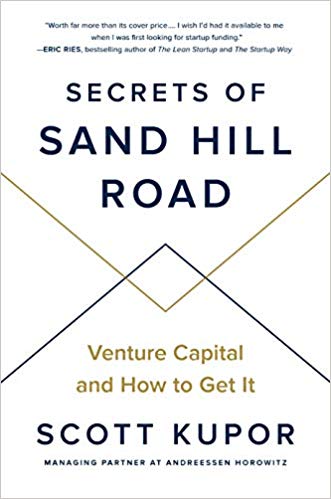 Secrets of Sand Hill Road: Venture Capital and How to Get It