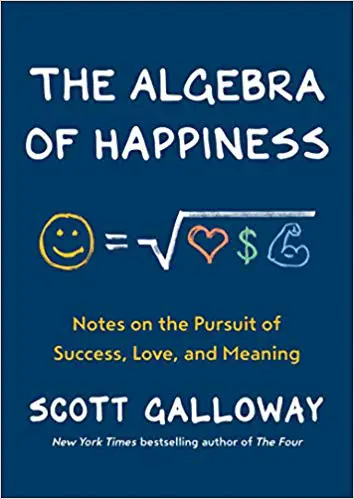 L'algèbre du bonheur : notes sur la poursuite du succès, de l'amour et du sens