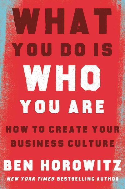 What You Do Is Who You Are: How to Create Your Business Culture - cover