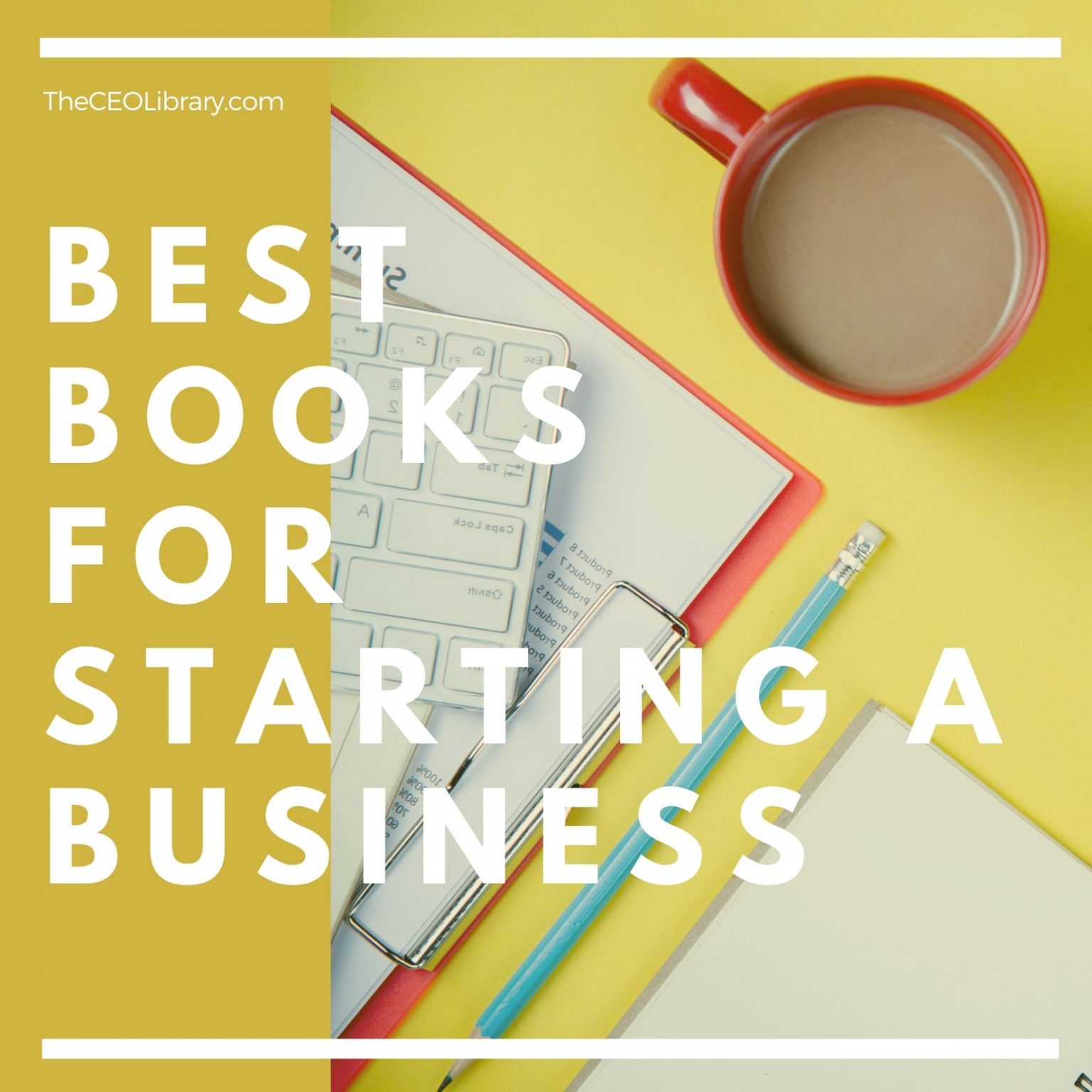 Best Books for Starting a Business