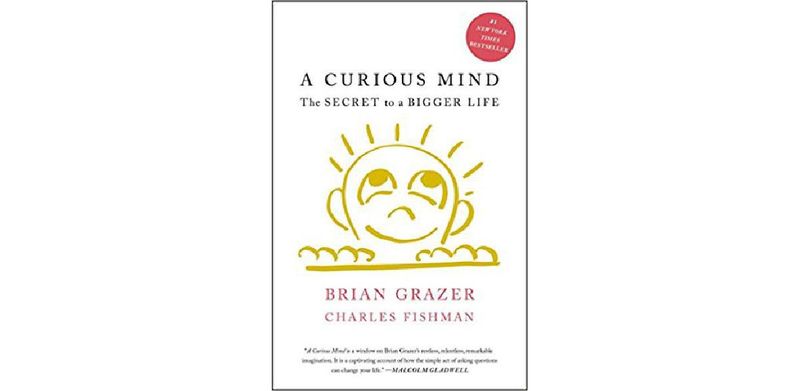A Curious Mind: The Secret to a Bigger Life - cover