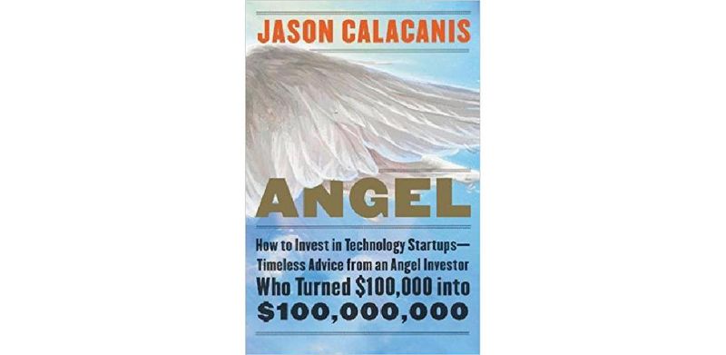 Angel: How to Invest in Technology Startups - cover