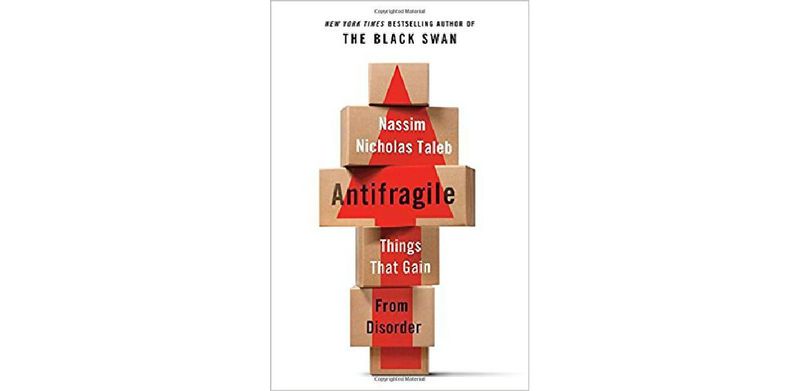 Antifragile: Things That Gain from Disorder - cover