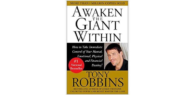 Awaken the Giant Within: How to Take Immediate Control of Your Mental, Emotional, Physical and Financial Destiny! - cover
