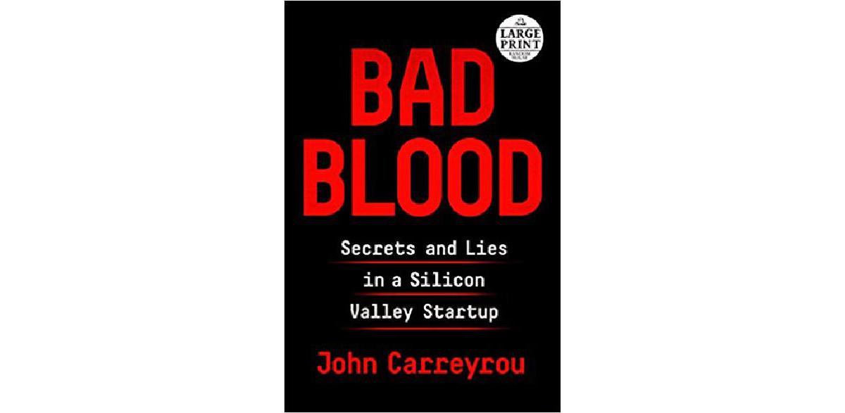 Mauvais sang : secrets et mensonges dans une startup de la Silicon Valley