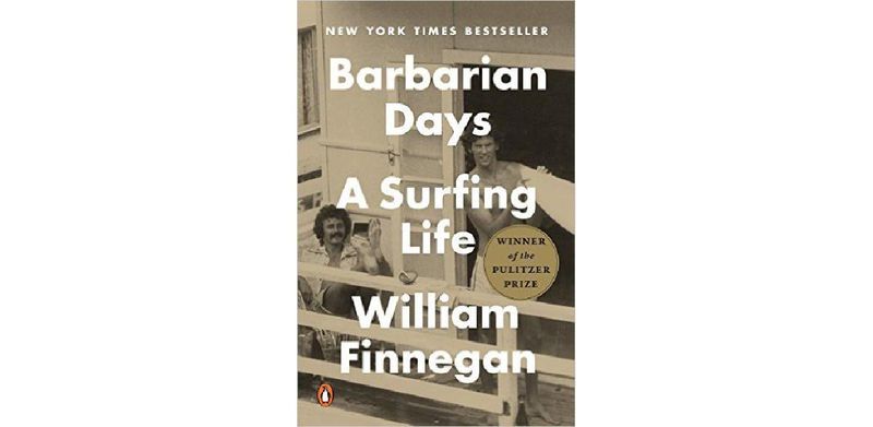 Barbarian Days: A Surfing Life - cover