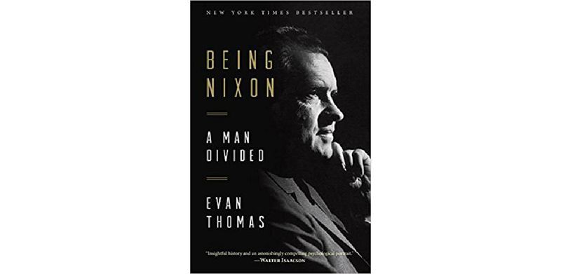 Being Nixon: A Man Divided