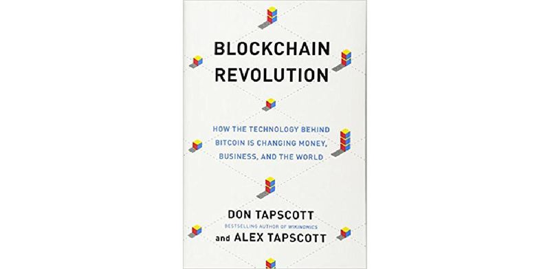 Blockchain Revolution: How the Technology Behind Bitcoin Is Changing Money, Business, and the World - cover
