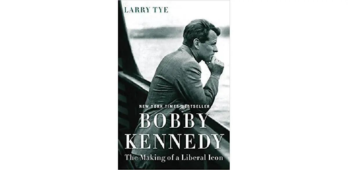 bobby kennedy by larry tye
