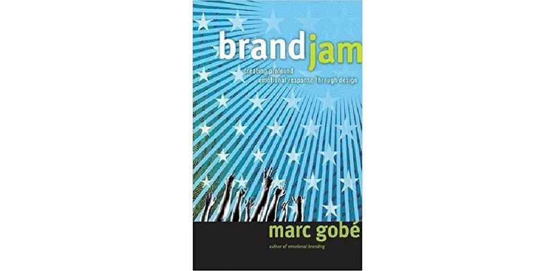Brandjam: Humanizing Brands Through Emotional Design - cover
