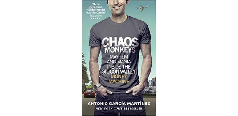 Chaos Monkeys: Inside the Silicon Valley Money Machine - cover