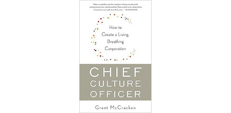 Chief Culture Officer: How to Create a Living, Breathing Corporation - cover