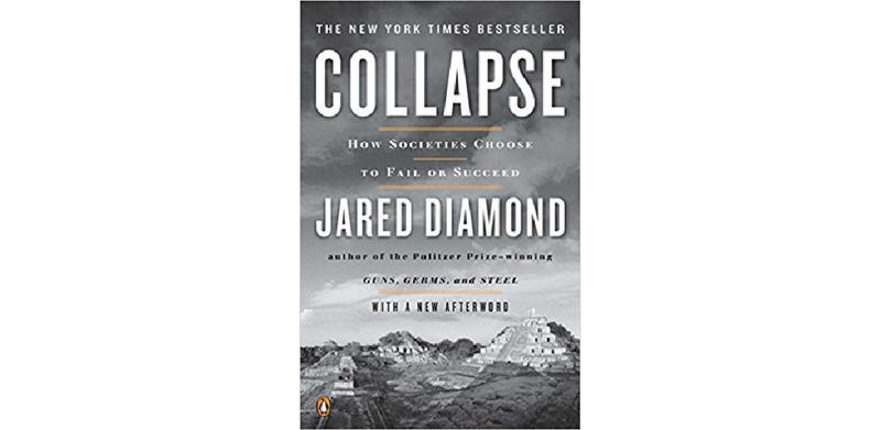 Collapse: How Societies Choose to Fail or Succeed - cover