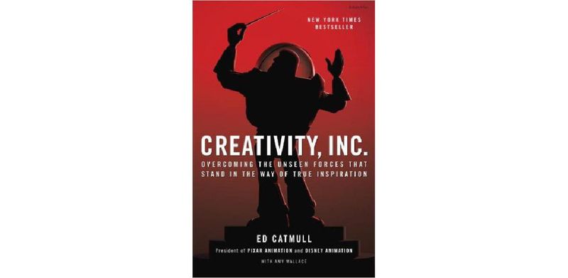 Creativity, Inc.: Overcoming the Unseen Forces That Stand in the Way of True Inspiration - cover