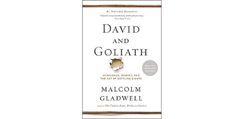David and Goliath: Underdogs, Misfits, and the Art of Battling Giants - cover