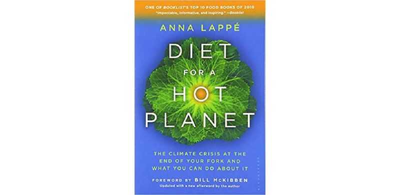 Diet for a Hot Planet: The Climate Crisis at the End of Your Fork and What You Can Do about It - cover