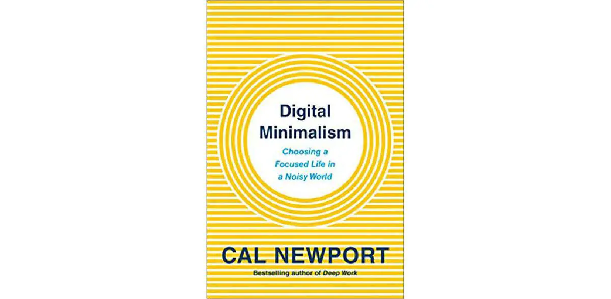 Minimalismo digital: escolhendo uma vida focada em um mundo barulhento