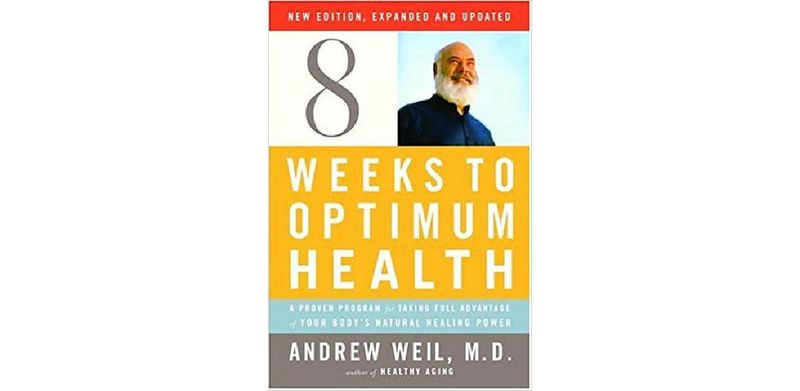 Eight Weeks to Optimum Health: A Proven Program for Taking Full Advantage of Your Body's Natural Healing Power - cover