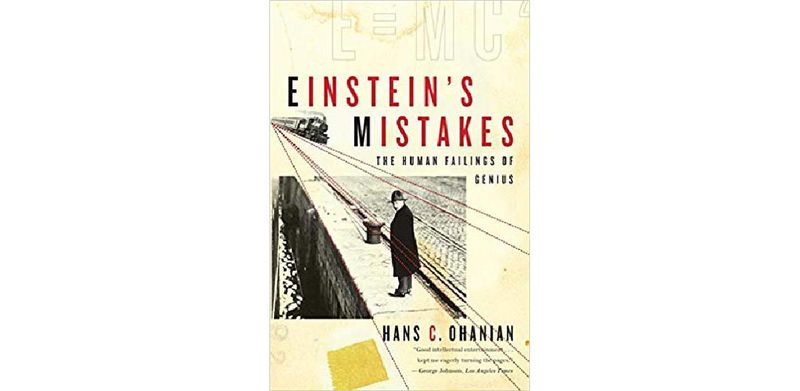Einstein's Mistakes: The Human Failings of Genius - cover