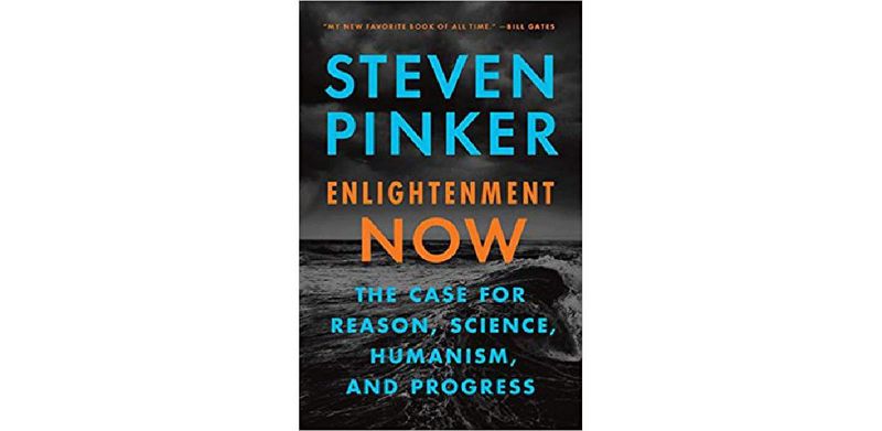 Enlightenment Now: The Case for Reason, Science, Humanism, and Progress - cover