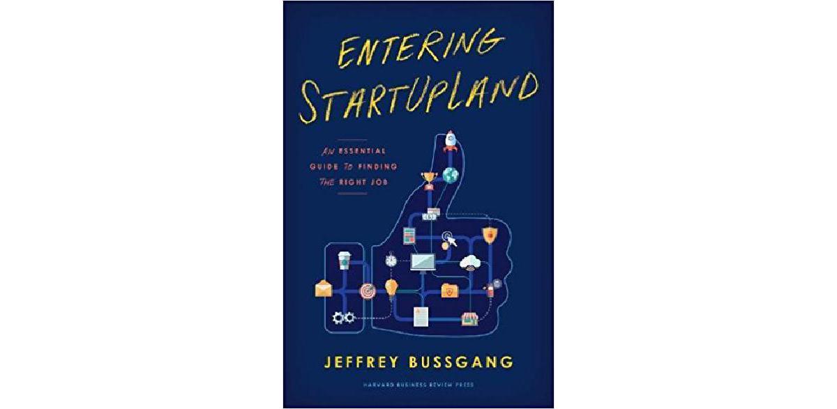 Entering StartUpLand: An Essential Guide to Finding the Right Job
