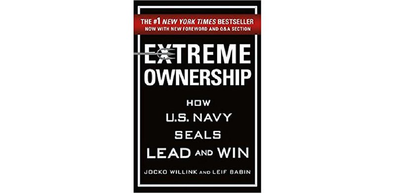 Extreme Ownership: How U.S. Navy SEALs Lead and Win - cover