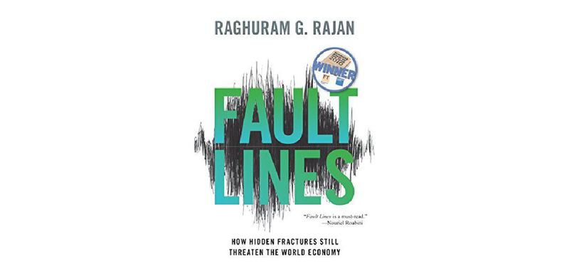 Fault Lines: How Hidden Fractures Still Threaten the World Economy - cover