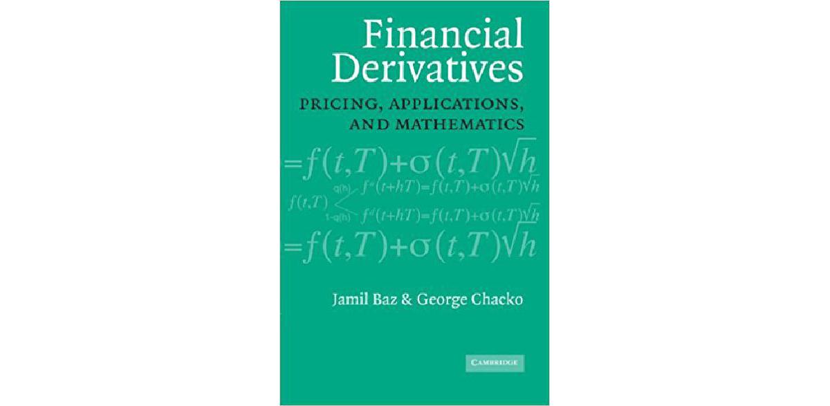 Derivados financieros: fijación de precios, aplicaciones y matemáticas