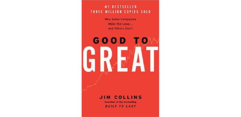 Good to Great: Why Some Companies Make the Leap and Others Don't - cover