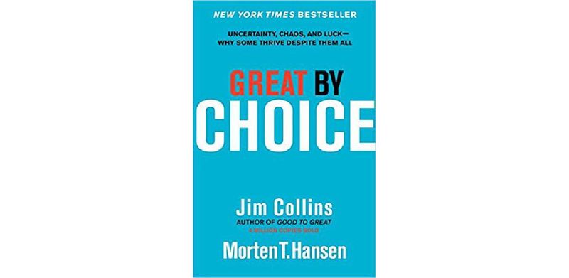 Great by Choice: Uncertainty, Chaos, and Luck--Why Some Thrive Despite Them All - cover