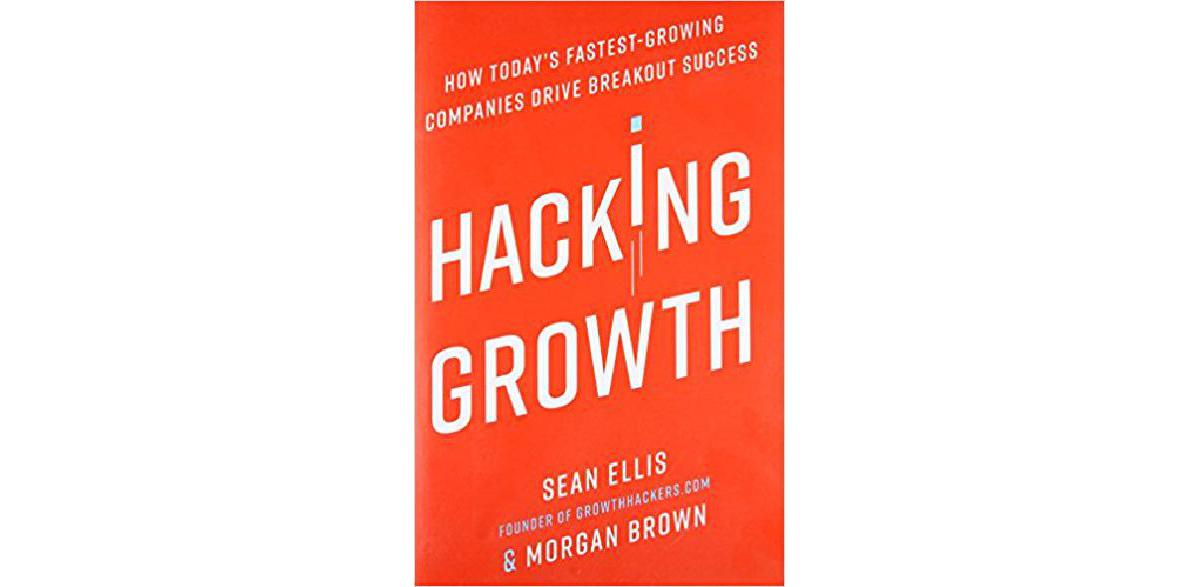 Hacking Growth: Como as Empresas de Crescimento Mais Rápido de Hoje e #039;