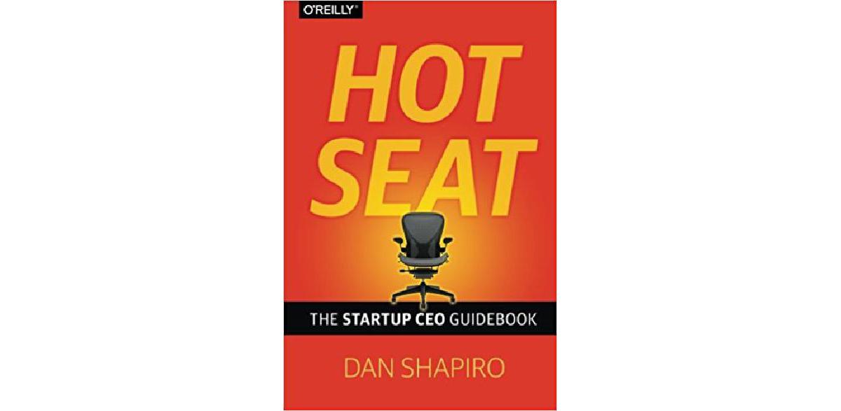 Hot Seat: o guia do CEO para startups