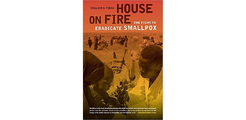 House on Fire: The Fight to Eradicate Smallpox - cover