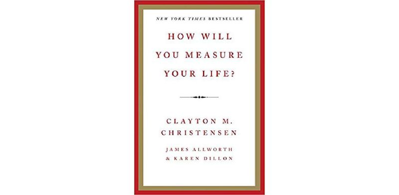 How Will You Measure Your Life? - cover