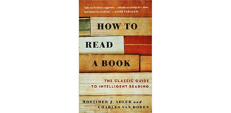 How to Read a Book: The Classic Guide to Intelligent Reading - cover