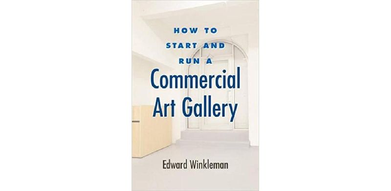 How to Start and Run a Commercial Art Gallery - cover