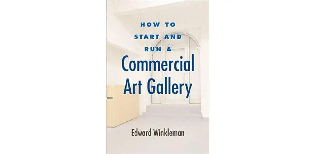 Cómo iniciar y administrar una galería de arte comercial