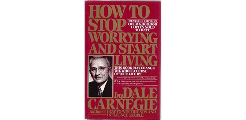 How to Stop Worrying and Start Living - cover