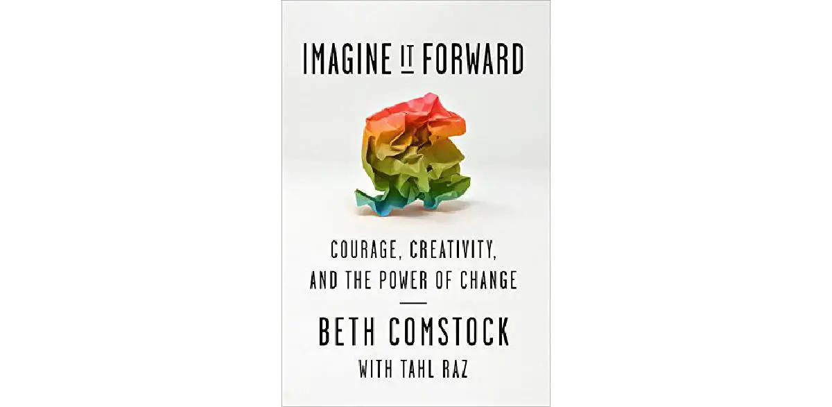 Imagine It Forward: Mut, Kreativität und die Kraft der Veränderung