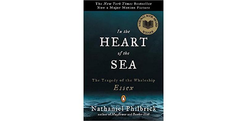 In the Heart of the Sea: The Tragedy of the Whaleship Essex - cover