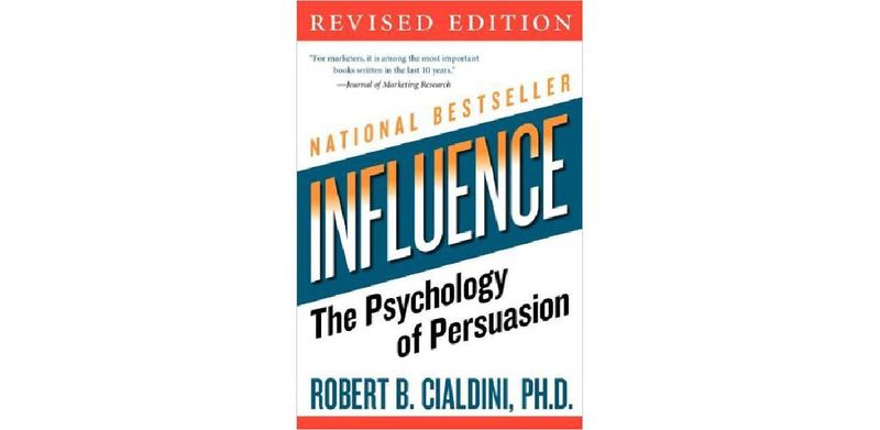 Influence: The Psychology of Persuasion - cover