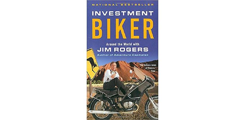 Investment Biker: Around the World with Jim Rogers - cover