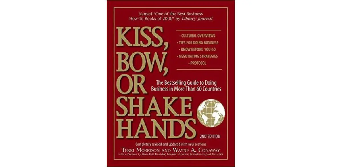 Küssen, verbeugen oder Hände schütteln: Der Bestseller-Leitfaden für Geschäfte in mehr als 60 Ländern
