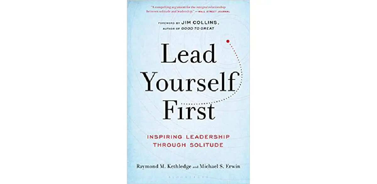 Lidere a si mesmo primeiro: liderança inspiradora através da solidão