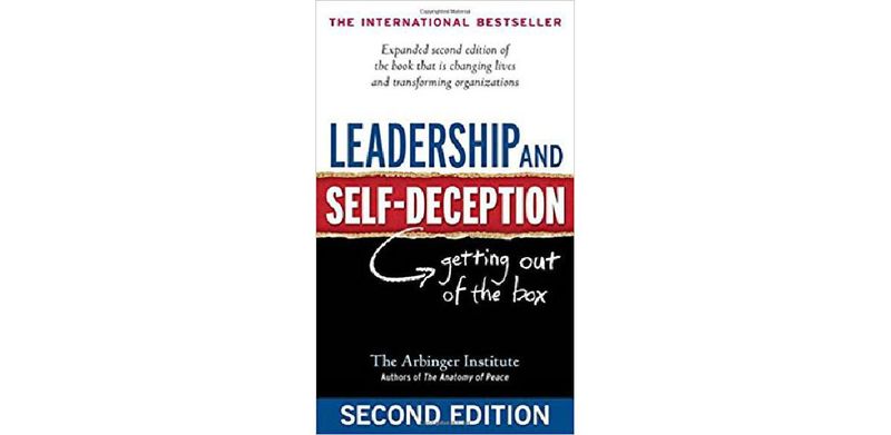 Leadership and Self-Deception: Getting Out of the Box - cover