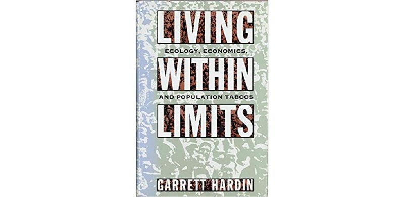 Living within Limits: Ecology, Economics, and Population Taboos - cover